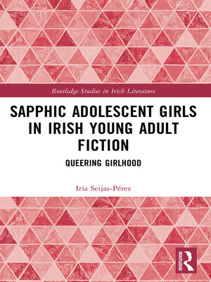 cover image of Sapphic Adolescent Girls in Irish Young Adult Fiction